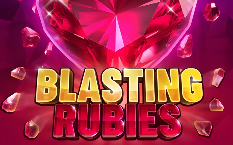 Win in Launch the Blasting Rubies game and win instantly.